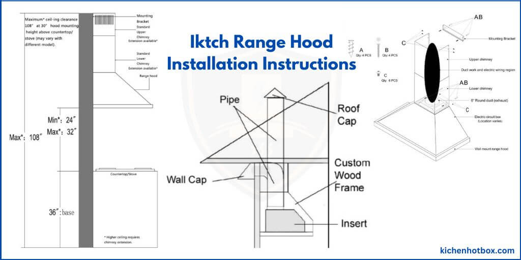 Iktch Range Hood Installation Instructions